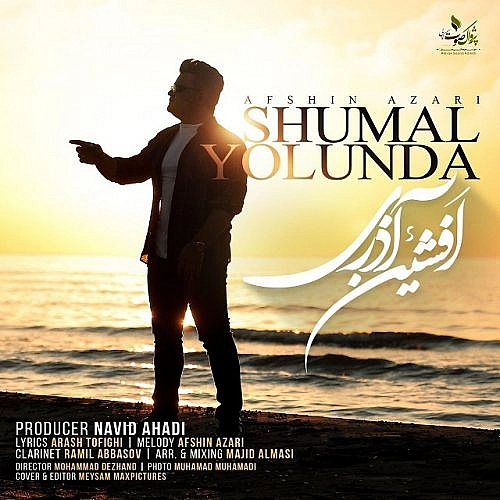 Cover artwork for Shumal Yolunda by Afshin Azari
